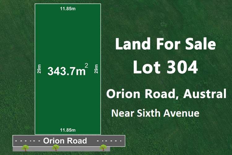 LOT 304 Orion Road (Near Sixth Ave), Austral NSW 2179