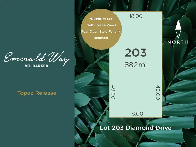 Lot 203 Diamond Drive, Mount Barker SA 5251