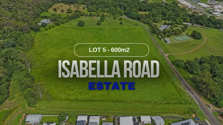 Lot 5 Isabella Road Estate, Edmonton QLD 4869