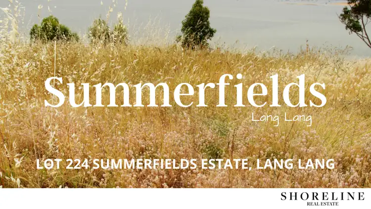 Lot 224 Summerfields Estate, Lang Lang VIC 3984