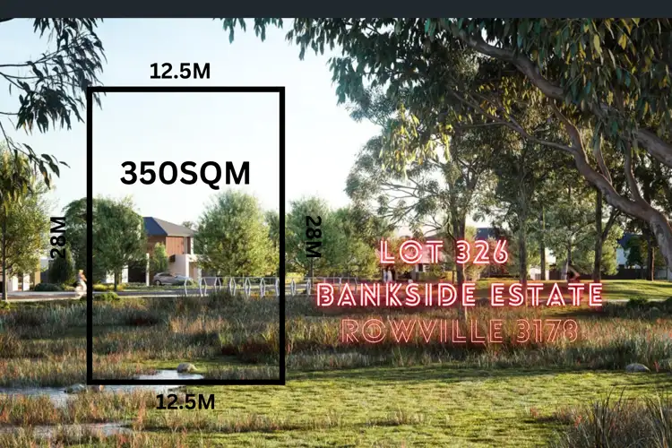 LOT 326, Bankside Street, Rowville VIC 3178